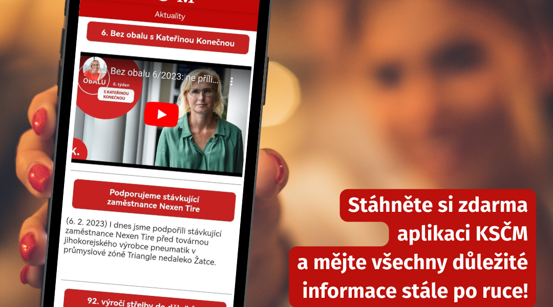 Mobilní aplikace KSČM už jsou na světě. Najdete nás na Androidu i na iOS